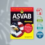 2022  2023 ASVAB For Dummies Book + 7 Practice Tests Online + Flashcards + Video 11th Edition (Angie Papple Johnston)