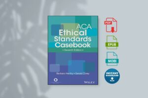 ACA Ethical Standards Casebook Seventh Edition