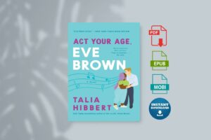 Act Your Age Eve Brown by Talia Hibbert