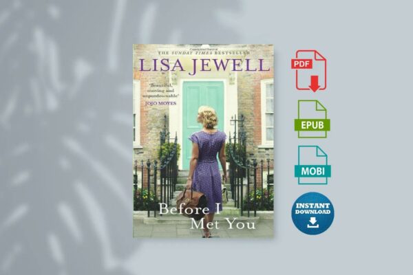 Before I Met You A Novel by Jewell Lisa