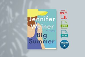 Big Summer by Jennifer Weiner