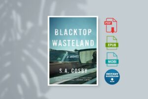 Blacktop Wasteland by S. A. Cosby
