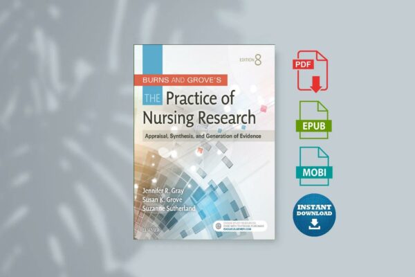 Burns and Grove s The Practice of Nursing Research