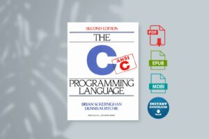 C Programming Language The - Brian W. Kernighan Dennis M. Ritchie