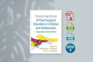 Christopher A. Flessner John C. Piacentini - Clinical Handbook of Psychological Disorders in Children and Adolescents A Step-by-Step Treatment Manual-The Guilford Press
