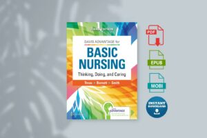 Davis Advantage for Basic Nursing Thinking Doing and Caring Thinking Doing and Caring (Leslie S. Treas PhD  RN  CPNP-PC  NNP-BC etc.)