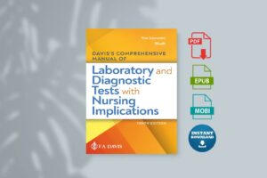 Daviss Comprehensive Manual of Laboratory and Diagnostic Tests With Nursing Implications