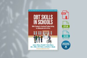 DBT Skills in Schools Skills Training for Emotional Problem Solving for Adolescents