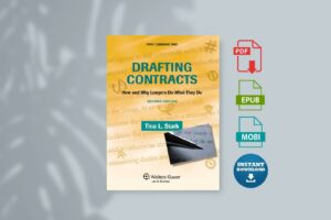 Drafting Contracts How  Why Lawyers Do What They Do (Tina Lynn Stark)