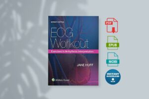 ECG Workout Exercises in Arrhythmia Interpretation 7th Edition