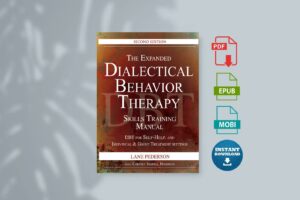 Expanded Dialectical Behavior Therapy Skills Training Manual The - Lane Pederson
