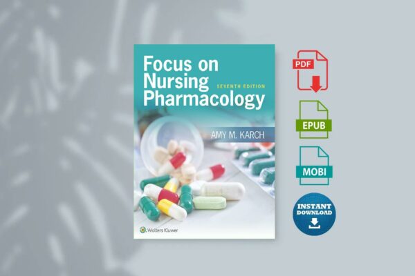 Focus on Nursing Pharmacology