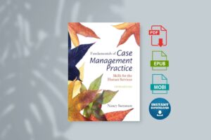 Fundamentals of Case Management Practice Skills for the Human Services - Nancy Summers