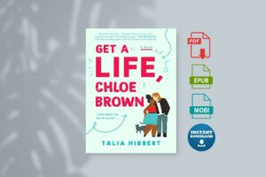 Get a Life Chloe Brown by Talia Hibbert