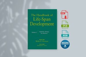 Handbook of Life-Span Development Cognition Biology and Methods Volume 1 The - Overton Willis F