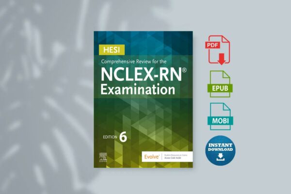 HESI Comprehensive Review for the NCLEX-RN Examination 6th Edition
