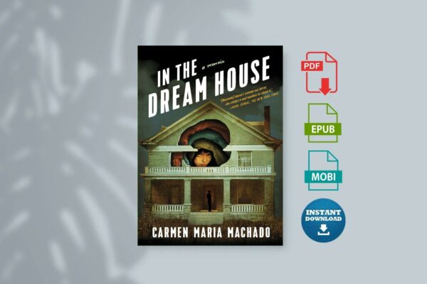 In the dream house a memoir