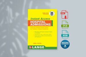 Lange instant access hospital admissions essential evidence-based orders for common clinical conditions