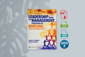 Leadership Roles and Management Functions in Nursing
