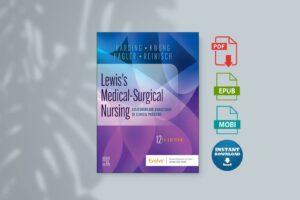 Lewiss Medical-Surgical Nursing Assessment and Management of Clinical Problems