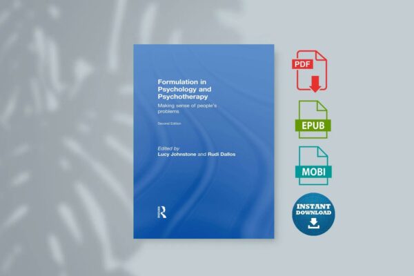 Lucy Johnstone Rudi Dallos - Formulation in Psychology and Psychotherapy Making sense of people s problems-Routledge
