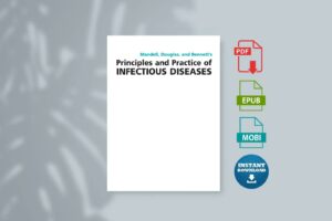 Mandell Douglas and Bennetts Principles and Practice of Infectious Diseases 2-Volume Set 8e