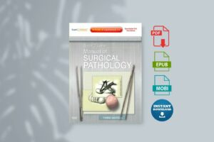 Manual of Surgical Pathology Expert Consult - Online and Print (Expert Consult Title Online + Print) Third Edition (Susan C. Lester MD  PhD)