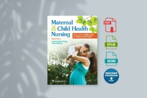 Maternal and Child Health Nursing Care of the Childbearing and Childrearing Family