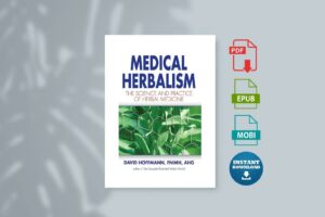 Medical Herbalism - David Hoffmann FNIMH AHG