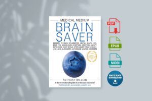 Medical Medium Brain Saver Answers to Brain Inflammation Mental Health OCD Brain Fog Neurological Symptoms Addiction...