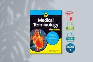 Medical Terminology For Dummies 3rd Edition