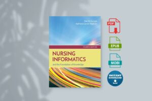 Nursing Informatics and the Foundation of Knowledge 4th