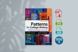 Patterns for College Writing  A Rhetorical Reader and Guide (Laurie G. Kirszner Stephen R. Mandell)