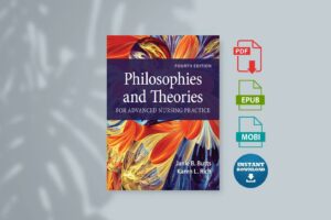 Philosophies and Theories for Advanced Nursing Practice