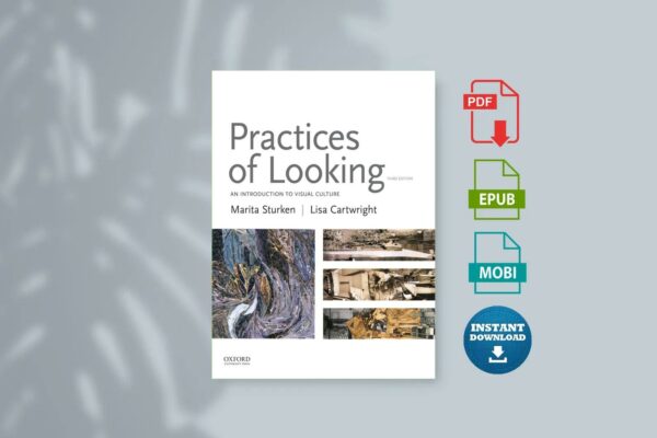 Practices of Looking An Introduction to Visual Culture