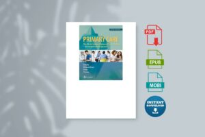 Primary Care Art and Science of Advanced Practice Nursing - An Interprofessional Approach (Lynne M. Hektor Dunphy Jill E. Winland-Brown etc.)  (1)