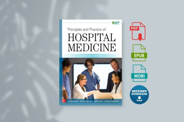 Principles and Practice of Hospital Medicine