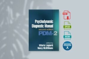 Psychodynamic Diagnostic Manual PDM-2 Second Edition - Edited by Vittorio Lingiardi Nancy McWilliams