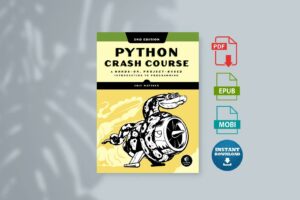 Python Crash Course A Hands-On Project-Based Introduction to Programming 2nd Edition