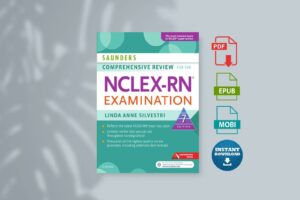 Saunders Comprehensive Review for the NCLEX-RN Examination