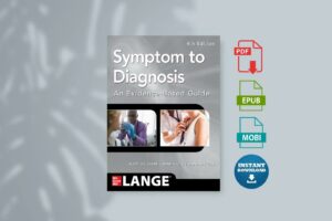 Symptom to Diagnosis An Evidence-Based Guide