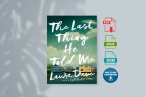 The Last Thing He Told Me A Novel