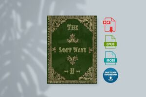 The Lost Ways II