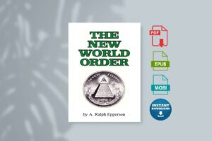 The New World Order by A. Ralph Epperson