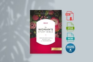 The NKJV Womans Study Bible Full-Color Ebook Receiving Gods Truth for Balance Hope and Transformation