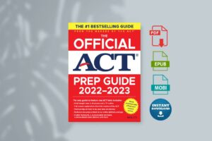 The Official ACT Prep Guide 2022-2023