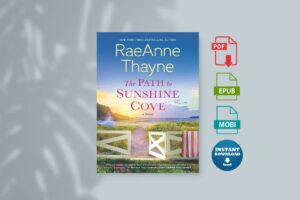 The Path to Sunshine Cove by RaeAnne Thayne