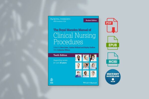 The Royal Marsden Manual of Clinical Nursing Procedures Student Edition