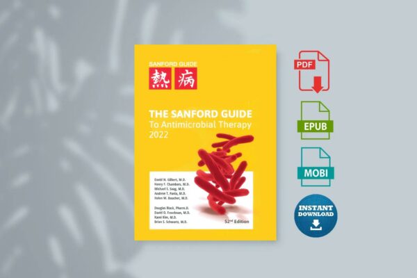 The Sanford Guide to Antimicrobial Therapy 2022