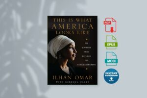 This Is What America Looks Like by Ilhan Omar